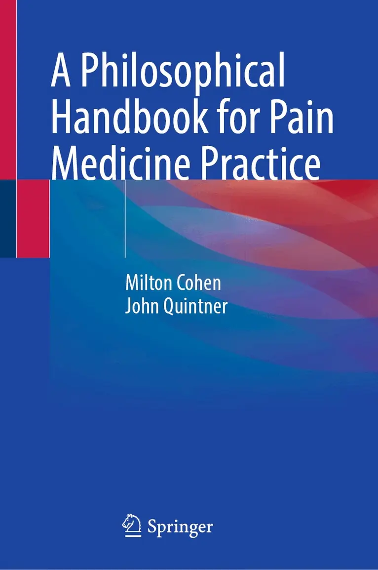 Milton Cohen, John Quintner - Philosophical Handbook for Pain Medicine Practice, Inbunden. Tillgänglighet: Lägg i varukorg