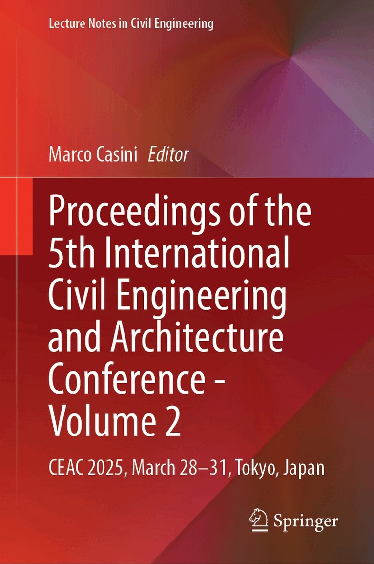 Marco Casini - Proceedings of the 5th International Civil Engineering and Architecture Conference - Volume 2, Inbunden