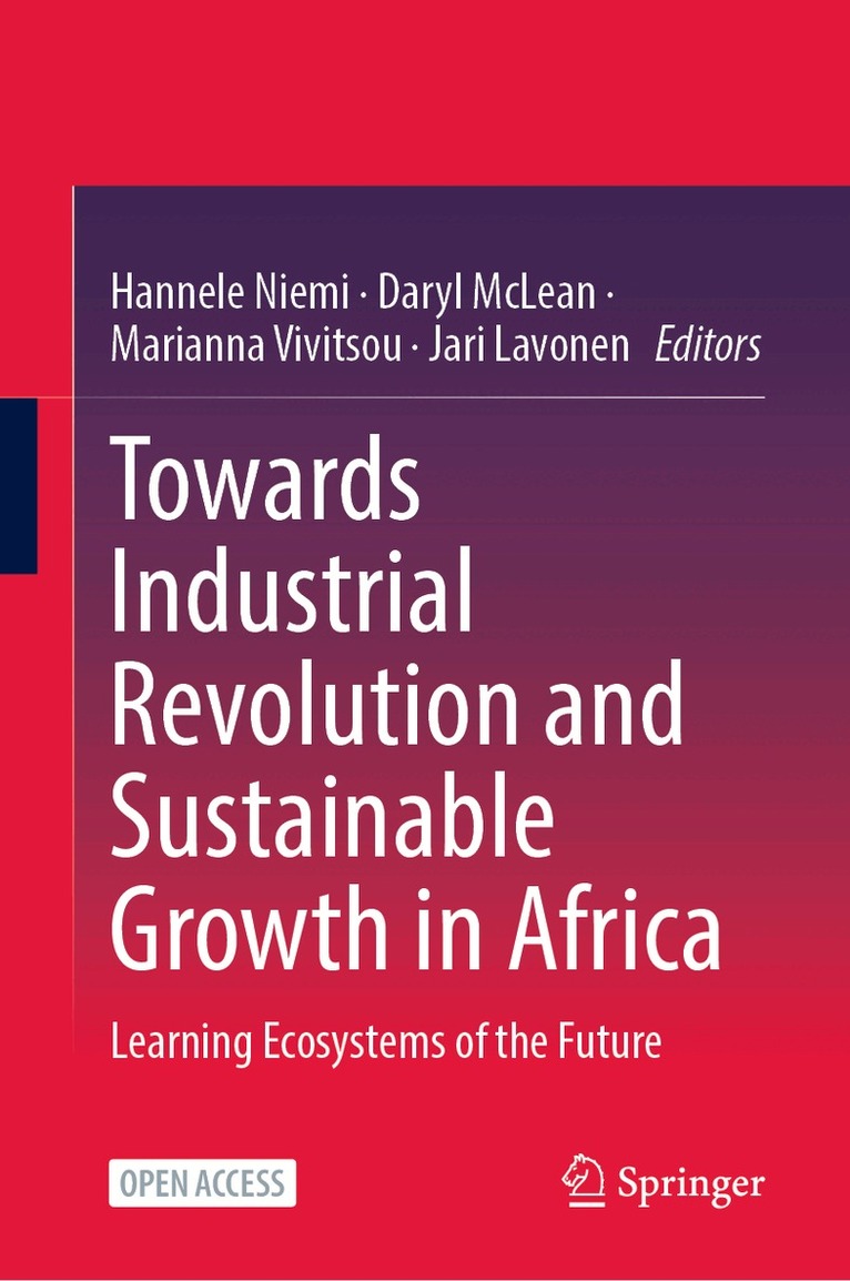 Hannele Niemi, Daryl McLean, Marianna Vivitsou, Jari Lavonen - Towards Industrial Revolution and Sustainable Growth in Africa, Inbunden