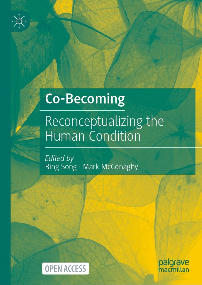 Bing Song, Mark McConaghy - Co-Becoming, Inbunden