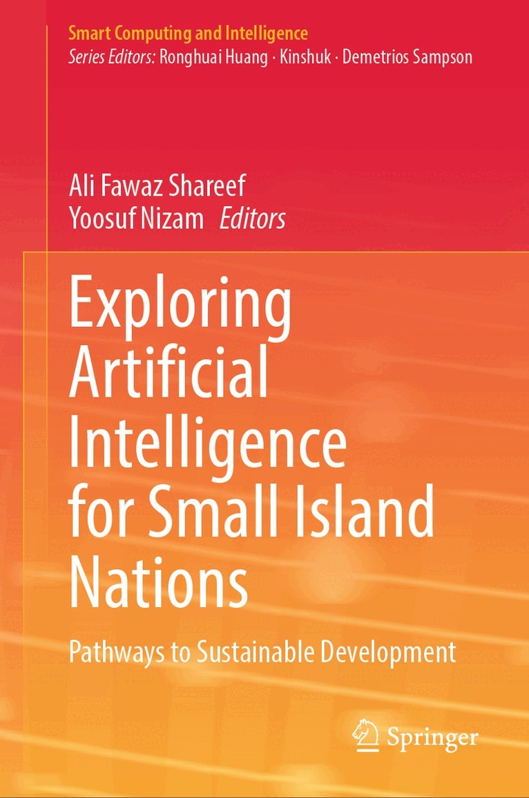 Ali Fawaz Shareef, Yoosuf Nizam - Exploring Artificial Intelligence for Small Island Nations, Inbunden. Tillgänglighet: Lägg i varukorg