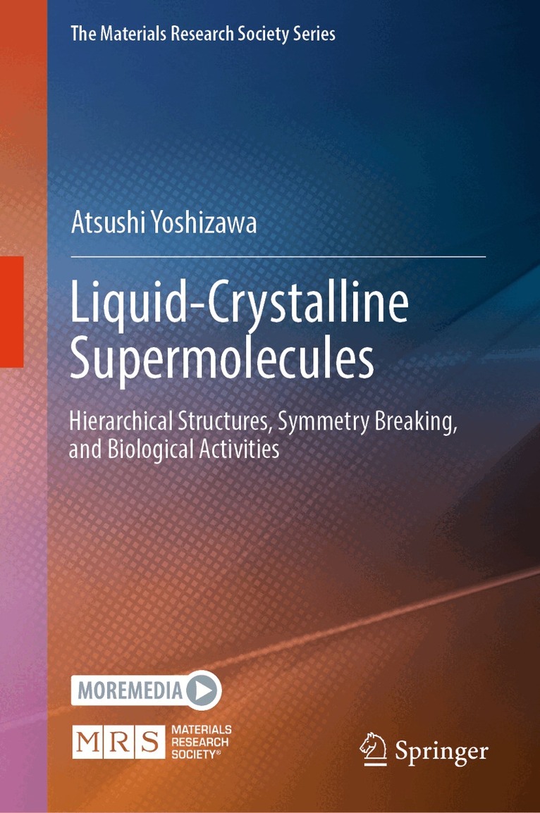 Atsushi Yoshizawa - Liquid-Crystalline Supermolecules, Inbunden. Tillgänglighet: Lägg i varukorg
