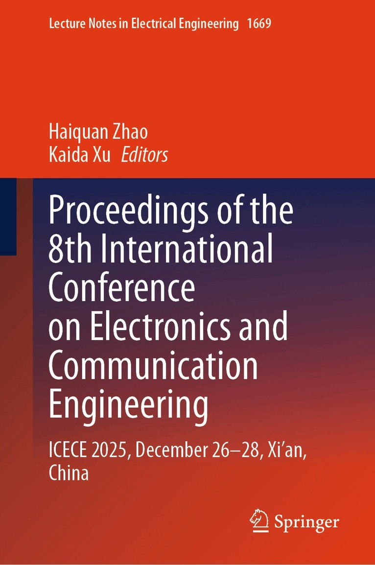 Haiquan Zhao, Kaida Xu - Proceedings of the 8th International Conference on Electronics and Communication Engineering, Inbunden. Tillgänglighet: Kommande