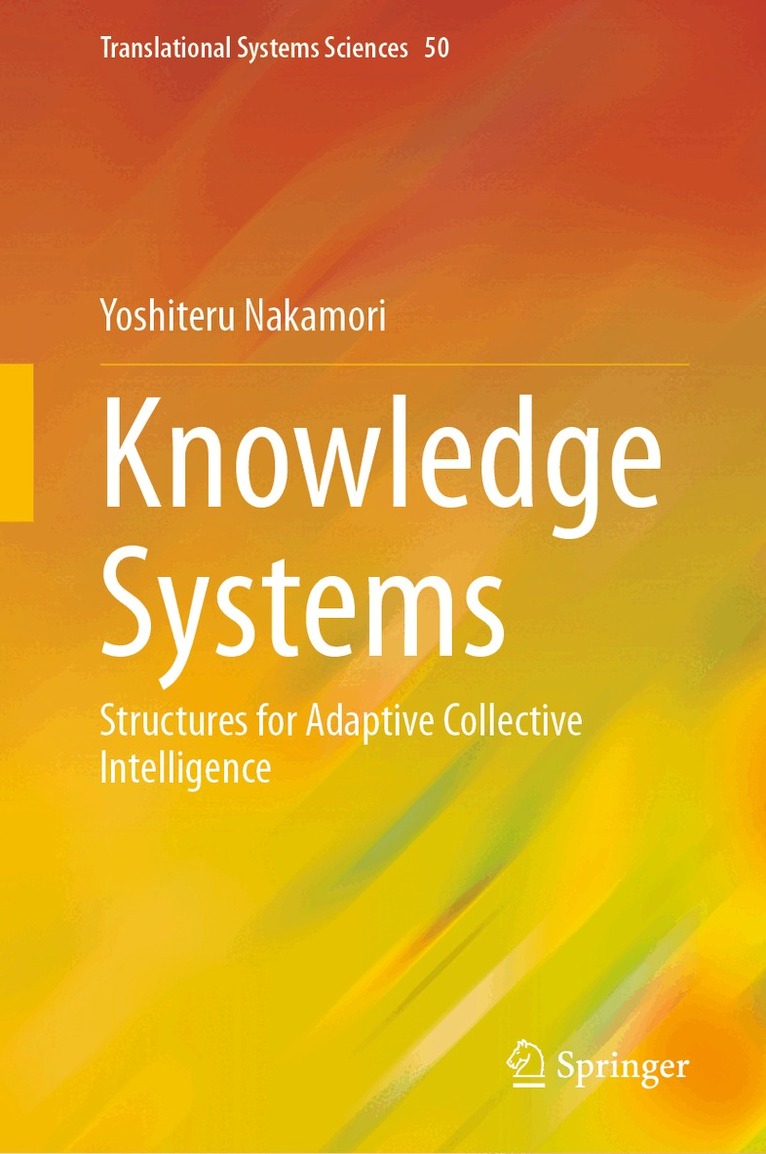 Yoshiteru Nakamori - Knowledge Systems, Inbunden. Tillgänglighet: Kommande