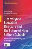 Sean Whittle, Matthew Dell - Religious Education Directory and the Future of RE in Catholic Schools, Inbunden
