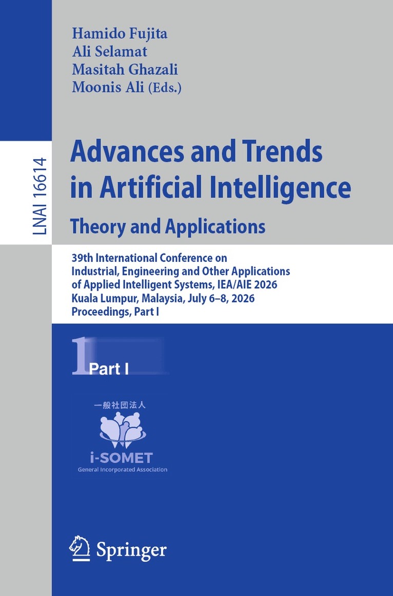 Hamido Fujita, Ali Selamat, Masitah Ghazali, Moonis Ali - Advances and Trends in Artificial Intelligence. Theory and Applications, Häftad