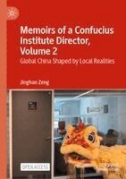 Jinghan Zeng - Memoirs of a Confucius Institute Director, Volume 2, Inbunden. Tillgänglighet: Lägg i varukorg