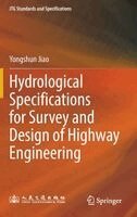 Yongshun Jiao - Hydrological Specifications for Survey and Design of Highway Engineering, Inbunden. Tillgänglighet: Lägg i varukorg