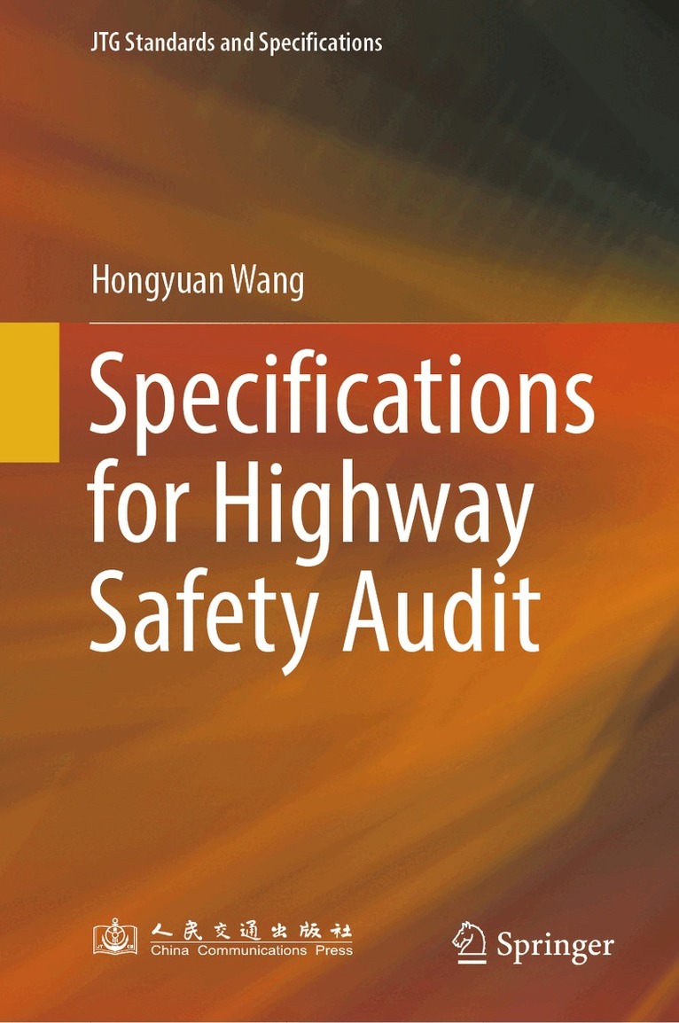 Hongyuan Wang - Specifications for Highway Safety Audit, Inbunden. Tillgänglighet: Lägg i varukorg