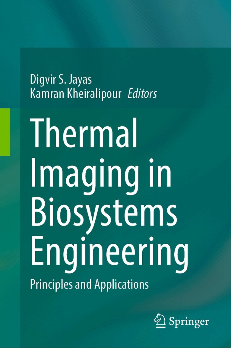 Digvir S. Jayas, Kamran Kheiralipour - Thermal Imaging in Biosystems Engineering, Inbunden
