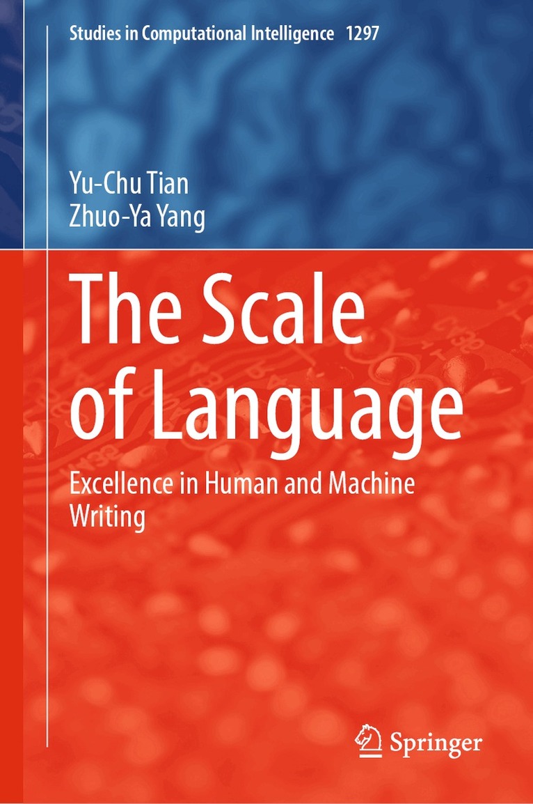 Yu-Chu Tian, Zhuo-Ya Yang - Scale of Language, Inbunden