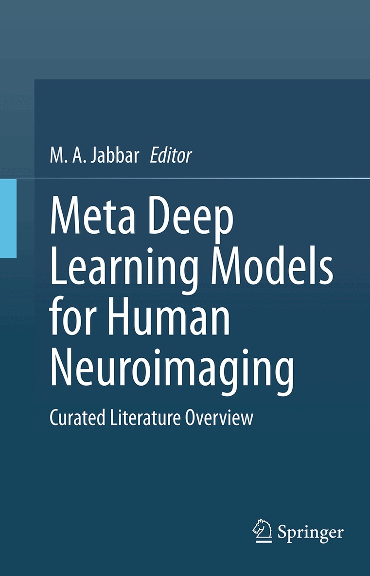 M.A. Jabbar - Meta Deep Learning Models for Human Neuroimaging, Inbunden