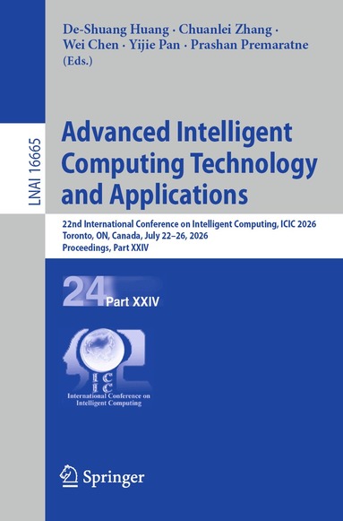 De-Shuang Huang, Chuanlei Zhang, Wei Chen, Yijie Pan, Prashan Premaratne - Advanced Intelligent Computing Technology and Applications, Häftad