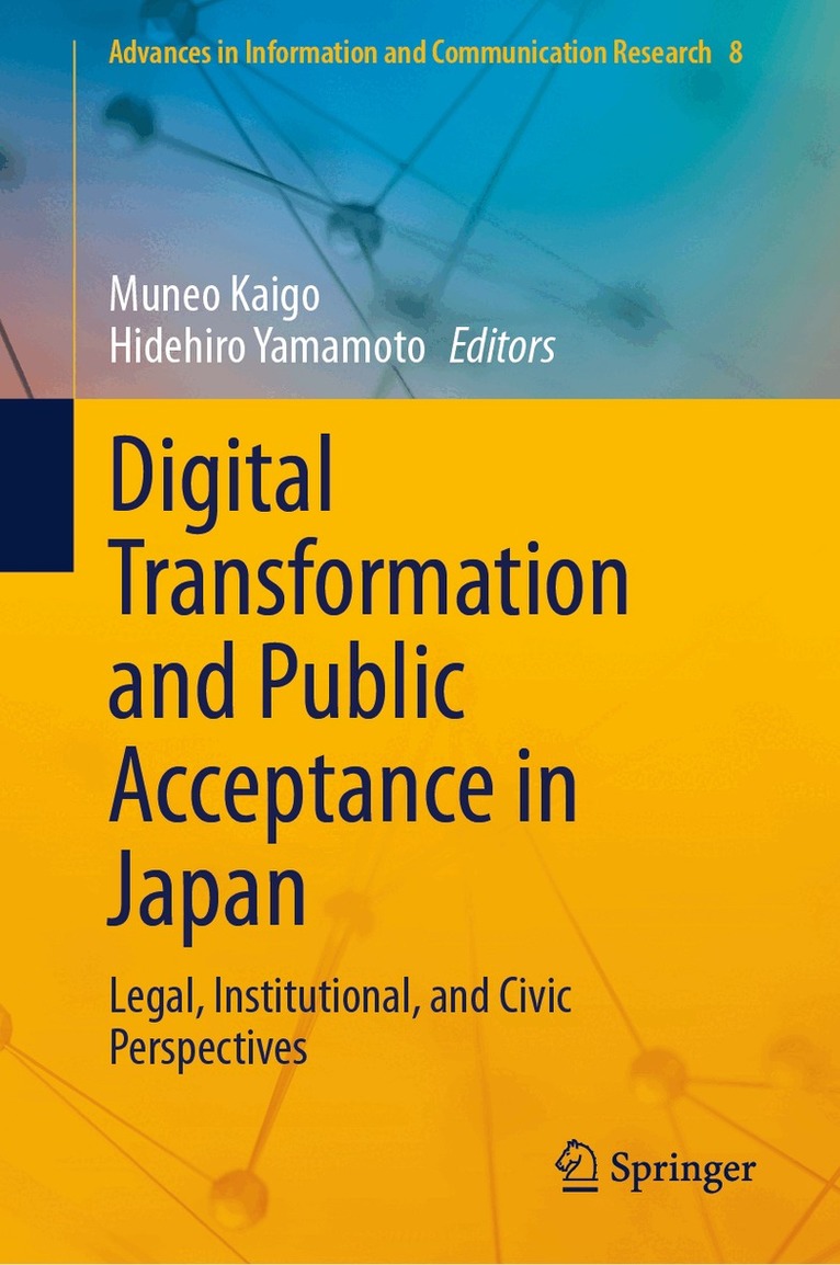 Muneo Kaigo, Hidehiro Yamamoto - Digital Transformation and Public Acceptance in Japan, Inbunden