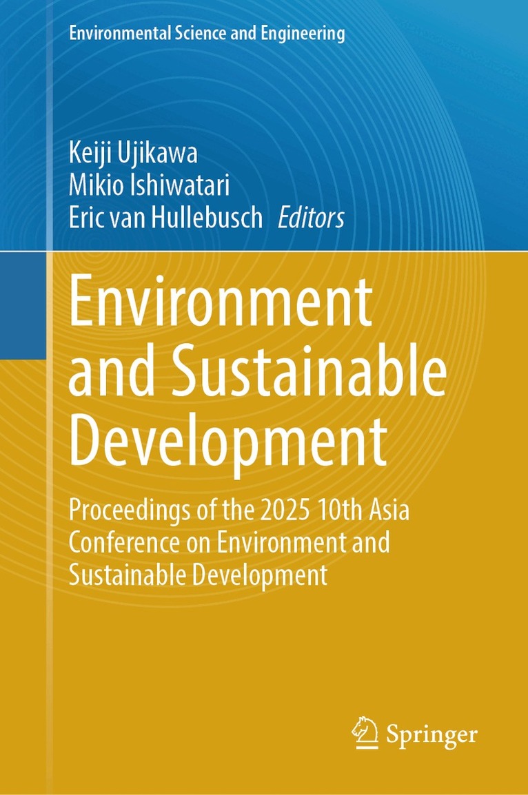 Keiji Ujikawa, Mikio Ishiwatari, Eric van Hullebusch - Environment and Sustainable Development, Inbunden. Tillgänglighet: Kommande
