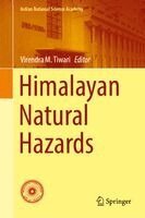Virendra M. Tiwari - Himalayan Natural Hazards, Inbunden