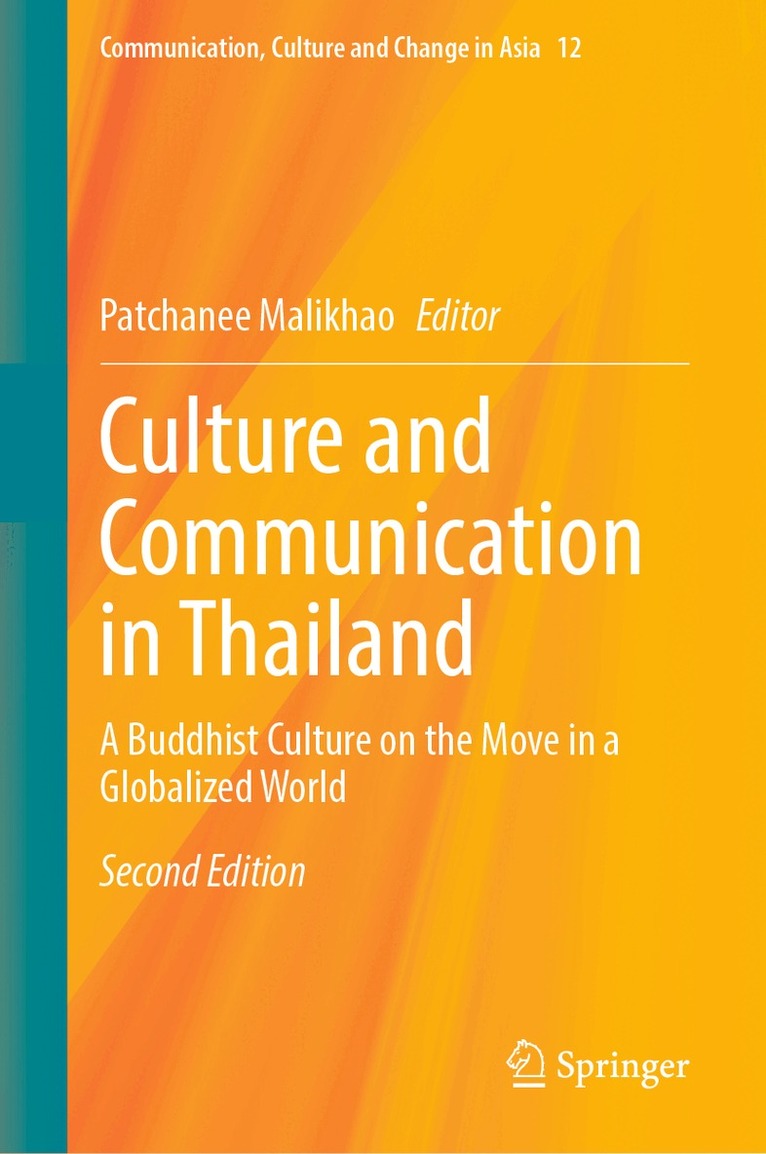Patchanee Malikhao - Culture and Communication in Thailand, Inbunden
