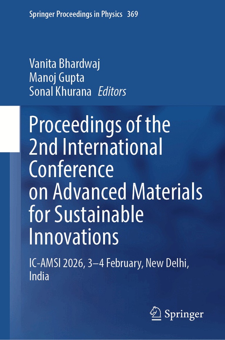 Vanita Bhardwaj, Manoj Gupta, Sonal Khurana - Proceedings of the 2nd International Conference on Advanced Materials for Sustainable Innovations, Inbunden. Tillgänglighet: Lägg i varukorg