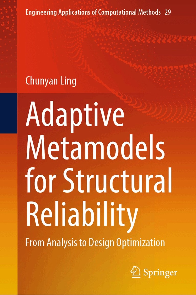Chunyan Ling - Adaptive Metamodels for Structural Reliability, Inbunden. Tillgänglighet: Kommande
