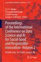 M. P. S. Bhatia, Prasanalakshmi Balaji, Jennifer George, George A. Tsihrintzis - Proceedings of the International Conference on Data Science and AI for Social Good and Responsible Innovation- Volume 2, Inbunden
