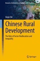 Xinjie Shi - Chinese Rural Development, Inbunden