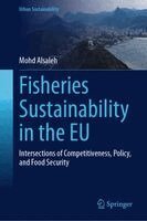 Mohd Alsaleh - Fisheries Sustainability in the EU, Inbunden. Tillgänglighet: Lägg i varukorg