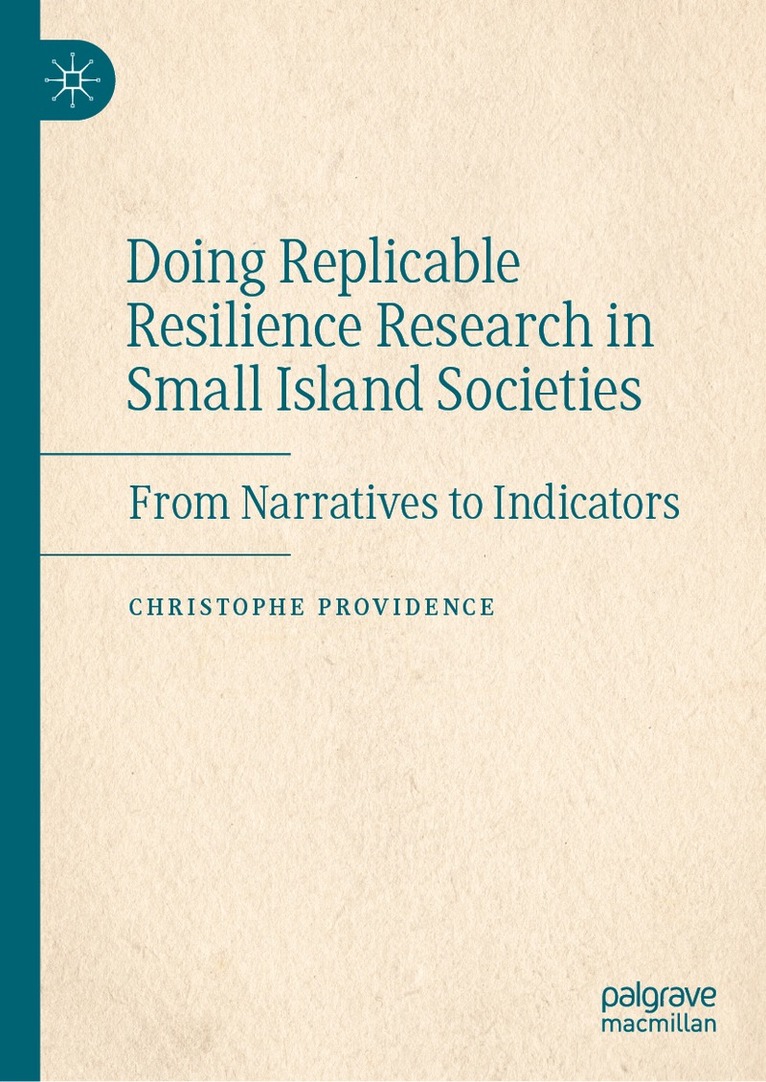 Christophe Providence - Doing Replicable Resilience Research in Small Island Societies, Inbunden