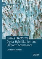 Luis Lozano Paredes - Creole Platforms, Inbunden