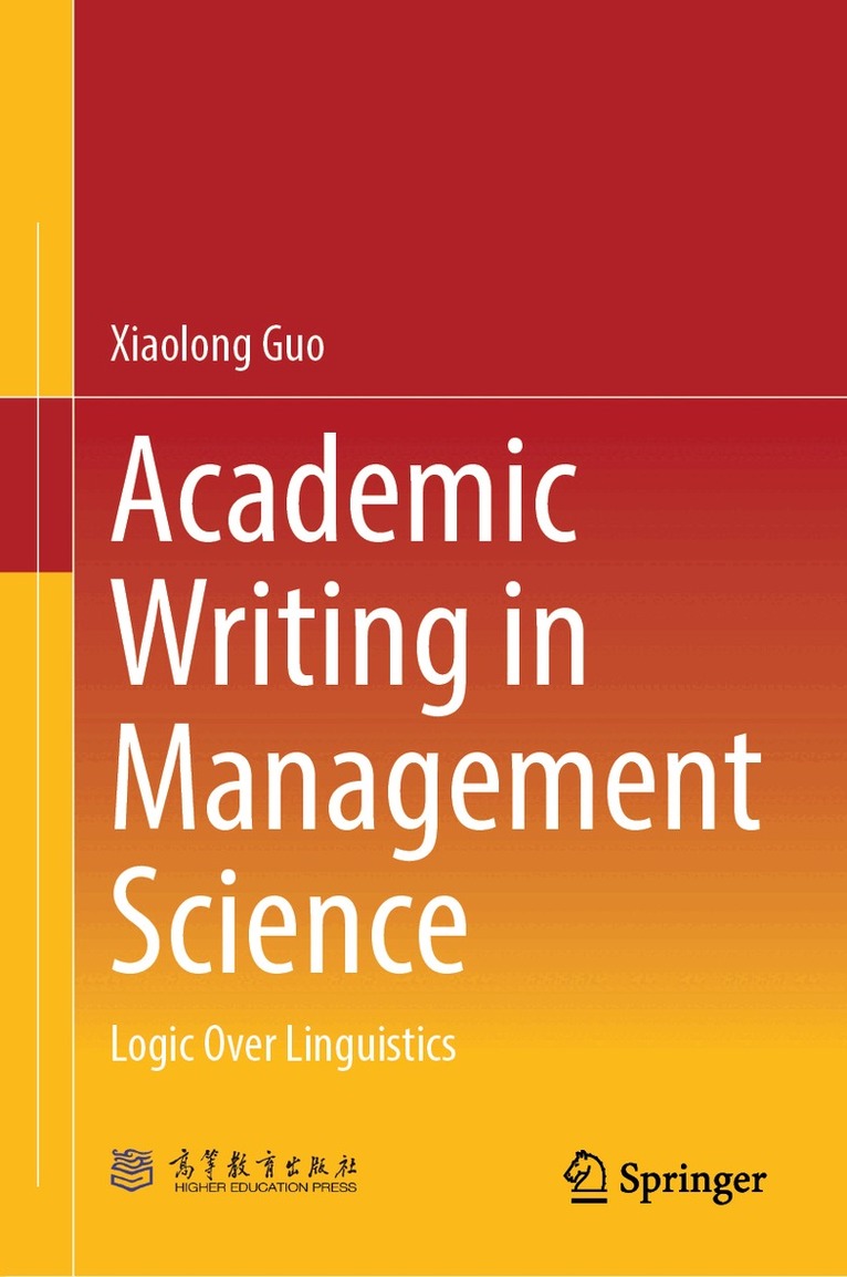 Xiaolong Guo - Academic Writing in Management Science, Inbunden