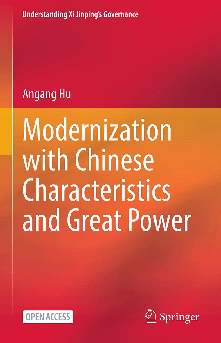 Angang Hu - Modernization with Chinese Characteristics and Great Power (Revised Edition), Inbunden