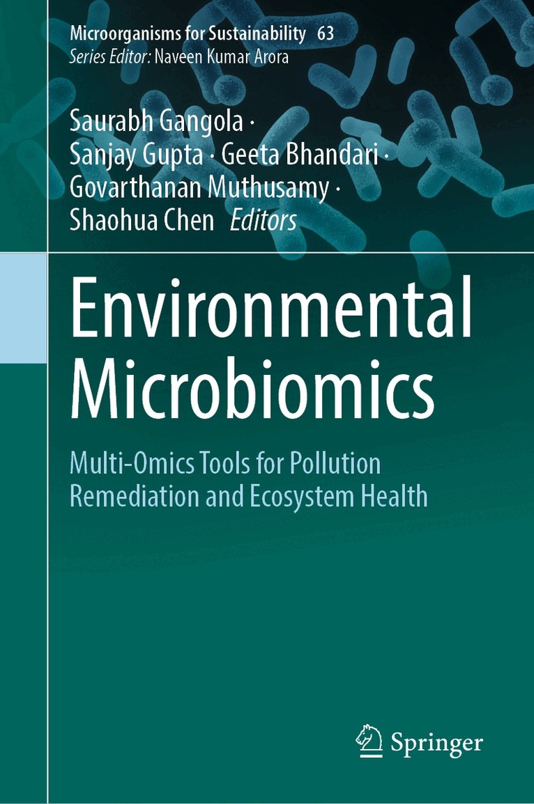 Saurabh Gangola, Sanjay Gupta, Geeta Bhandari, Govarthanan Muthusamy, Shaohua Chen - Environmental Microbiomics, Inbunden