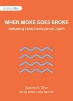 Suzanne S. Choo - When Woke Goes Broke, Häftad