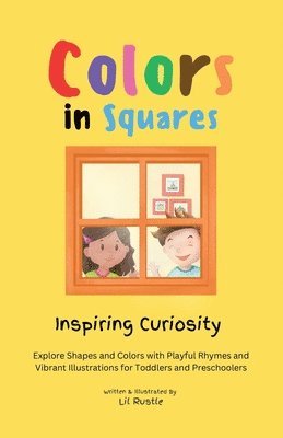 Lil Rustle - Colors in Squares - Inspiring Curiosity, Häftad