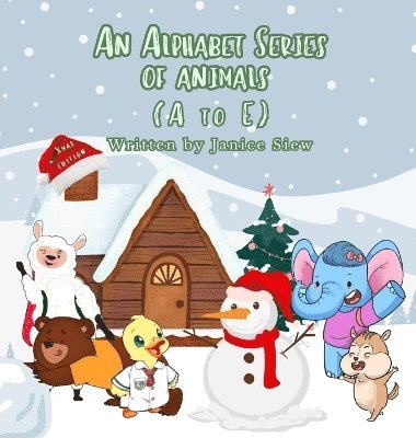 bokomslag Alphabet Series of Animals A to E (Xmas Edition)