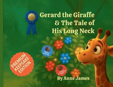 bokomslag Gerard the Giraffe & the Tale of His Long Neck