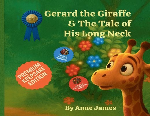Anne James, ANNE JAMES - Gerard the Giraffe & the Tale of His Long Neck, Häftad