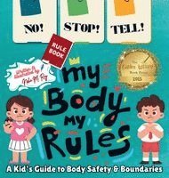NO! STOP! TELL! - My Body, My Rules!