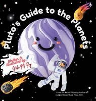 Neha Moghe Roy - Pluto's Guide To The Planets, Inbunden