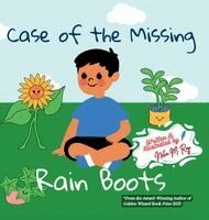 Neha Moghe Roy - Case Of The Missing Rain Boots, Inbunden