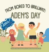 Neha Moghe Roy - From Bored To Brilliant Aden'S Day, Inbunden. Tillgänglighet: Lägg i varukorg