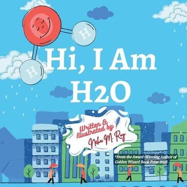 Neha Moghe Roy - Hi, I Am H2O, Häftad