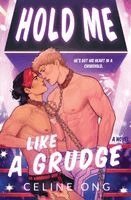 Celine Ong - Hold Me Like a Grudge, Häftad