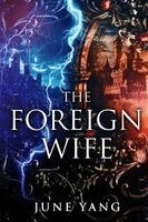 June Yang - Foreign Wife, Häftad