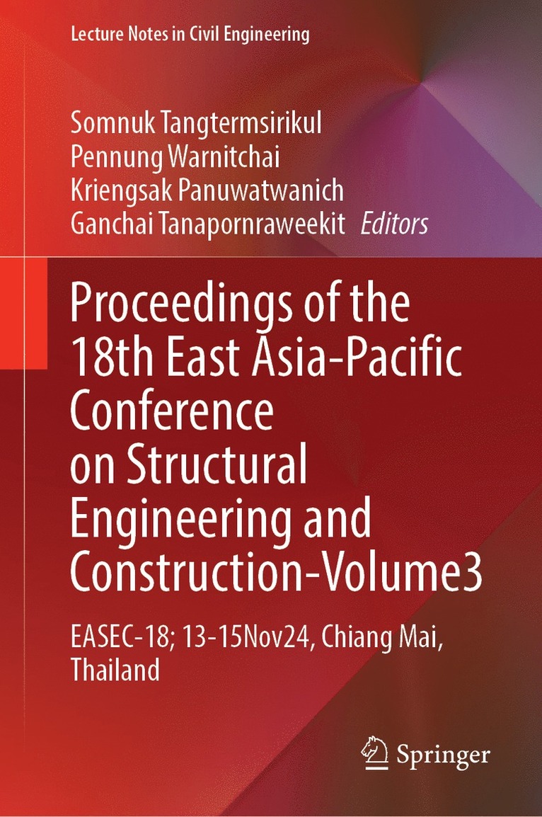 Proceedings of the 18th East Asia-Pacific Conference on Structural Engineering and Construction, Volume 3