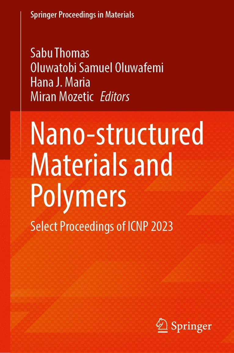 Sabu Thomas, Oluwatobi Samuel Oluwafemi, Hana J. Maria, Miran Mozetic, Hana J Maria - Nano-Structured Materials and Polymers, Inbunden