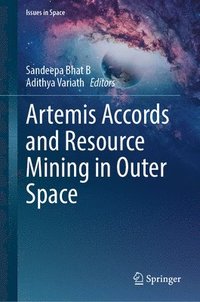 bokomslag Artemis Accords and Resource Mining in Outer Space