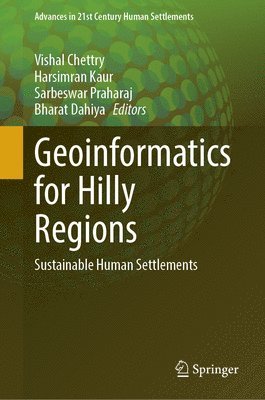 bokomslag Geoinformatics for Hilly Regions