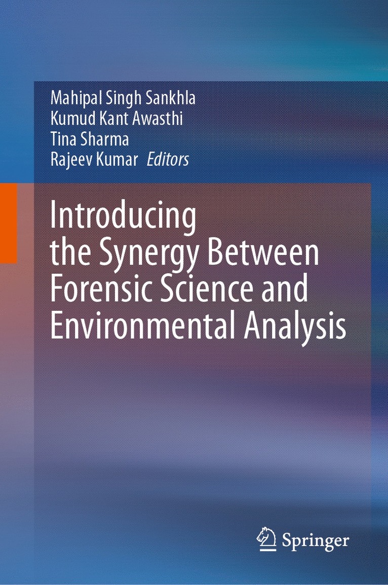 Introducing the Synergy Between Forensic Science and Environmental Analysis