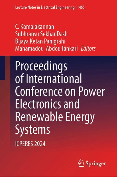 C. Kamalakannan, Subhransu Sekhar Dash, Bijaya Ketan Panigrahi, Mahamadou  Abdou Tankari - Proceedings of International Conference on Power Electronics and Renewable Energy Systems, Inbunden