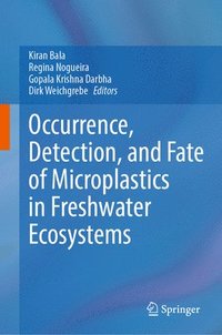 bokomslag Occurrence, Detection, and Fate of Microplastics in Freshwater Ecosystems